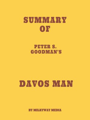 cover image of Summary of Peter S. Goodman's Davos Man